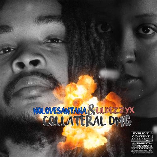 Collateral DMG (Explicit)