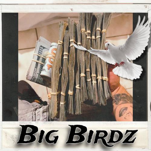 Big Birdz (Explicit)