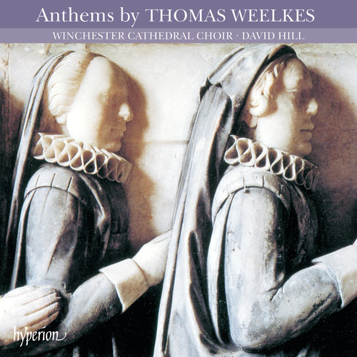 Thomas Weelkes: Anthems (English Orpheus 10)