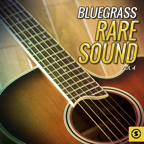 Bluegrass Rare Sound, Vol. 4