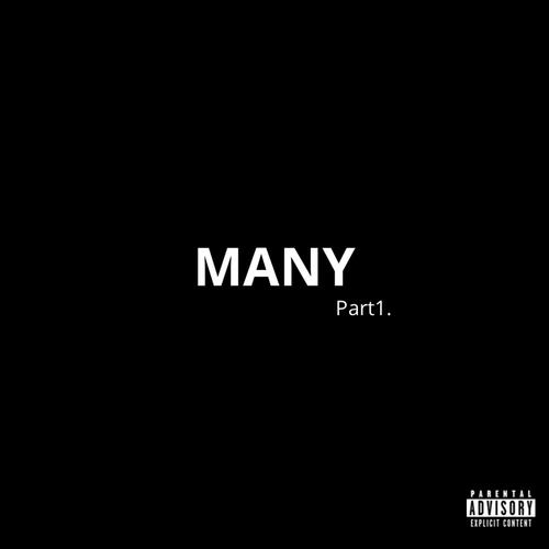 Many Part.1 (Explicit)