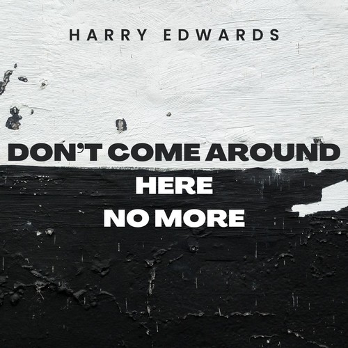 Don't Come Around Here No More (Explicit)