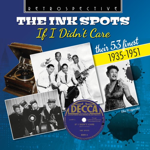 The Ink Spots: If I Didn't Care (Album)