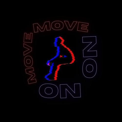 Move On (feat. lewyn & GadManDubs) [Explicit]