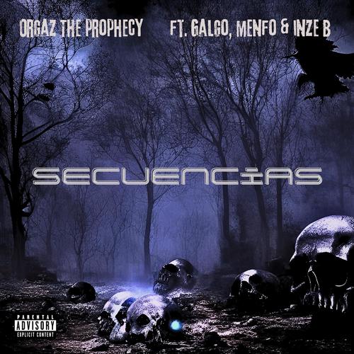 SECUENCIAS (feat. Galgo Fresh G, Menfo & Inze Brashier) [Explicit]