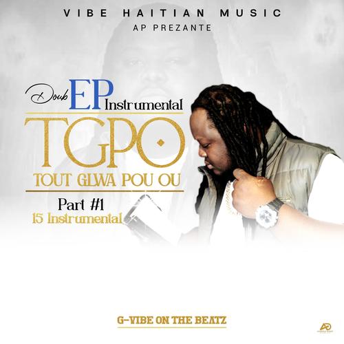 TOUT GLWA POU OU (Explicit)