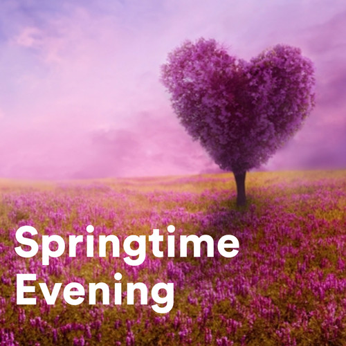 Springtime Evening (Explicit)