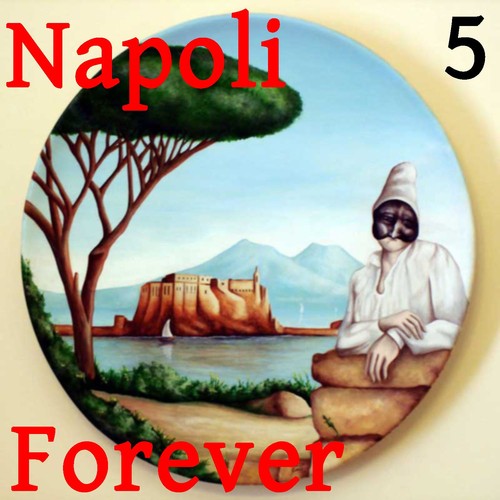 Napoli Forever, Vol. 5