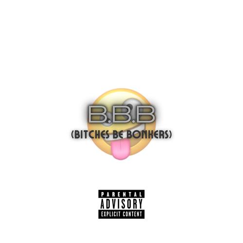 ******* Be Bonkers (B.B.B) [Explicit]