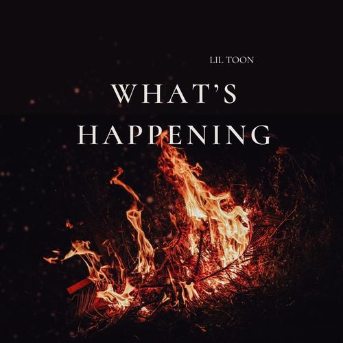 What's Happening (Explicit)