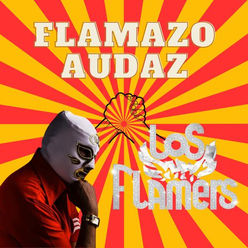 FLAMAZO AUDAZ