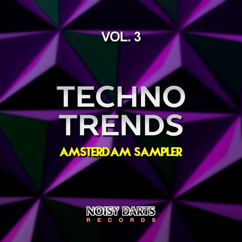 Techno Trends, Vol. 3 (Amsterdam Sampler)