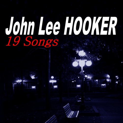 John Lee Hooker (19 Songs)