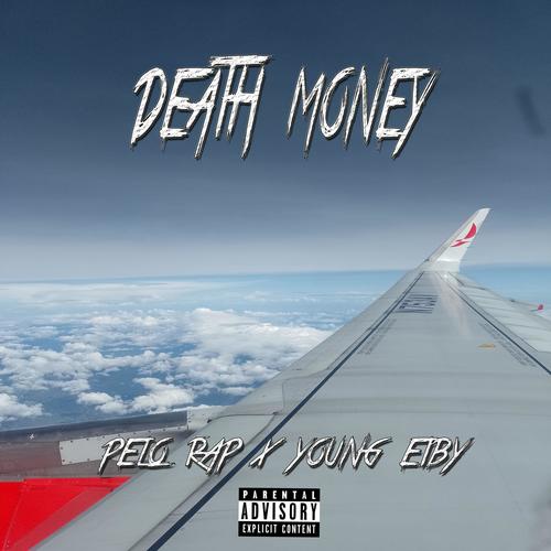 death money (feat. young eiby) [Explicit]