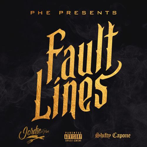 Fault Lines (feat. Shifty Capone) [Explicit]