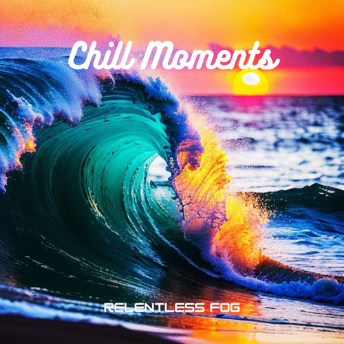 Chill Moments