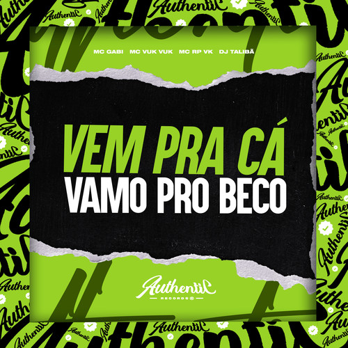 Vem pra Cá Vamo pro Beco (Explicit)