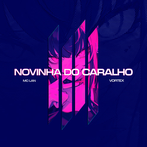 NOVINHA DO CARALHO (Explicit)