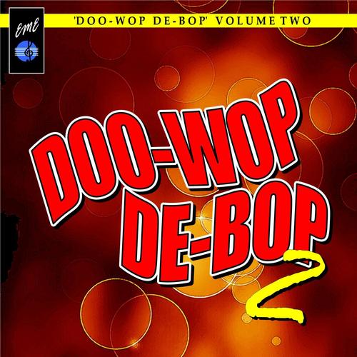 Doo Wop De Bop, Vol. 2