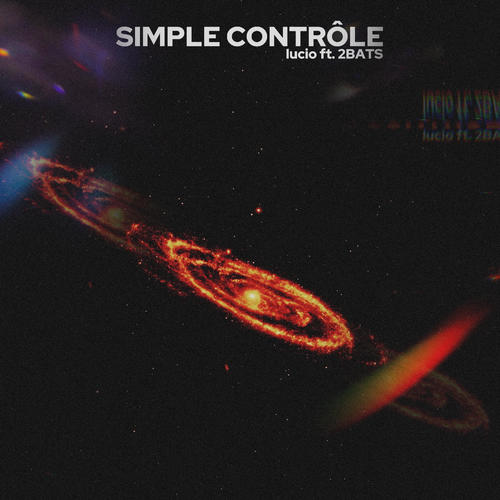 SIMPLE CONTRÔLE (feat. 2BATS) [Explicit]