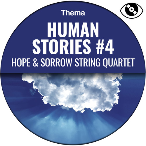 Human Stories #4 (Hope & Sorrow String Quartet)