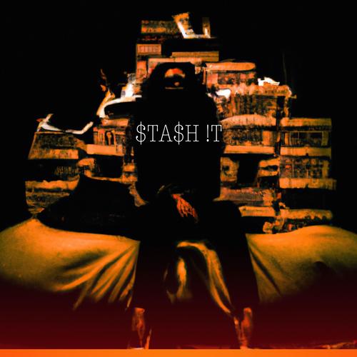 Stash It (Explicit)