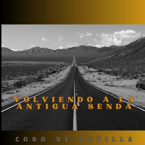 volviendo a la antigua senda