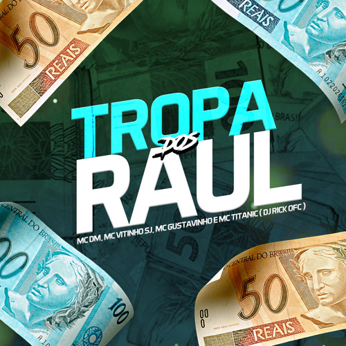 Tropa dos Raul (Explicit)