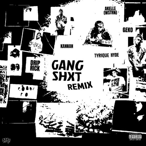 GANG SHXT (Remix) [Explicit]