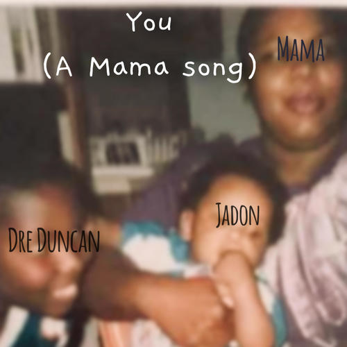 You (A Mama Song)