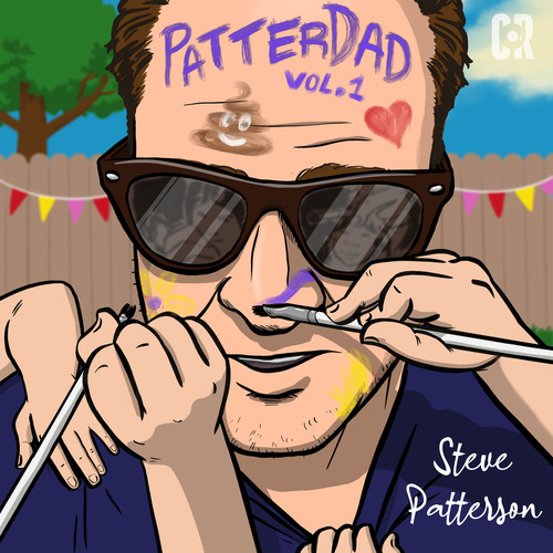 Patterdad Volume One (Explicit)