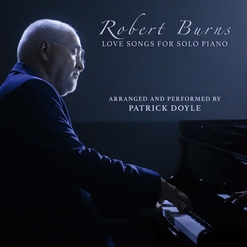 Robert Burns - Love Songs for Solo Piano