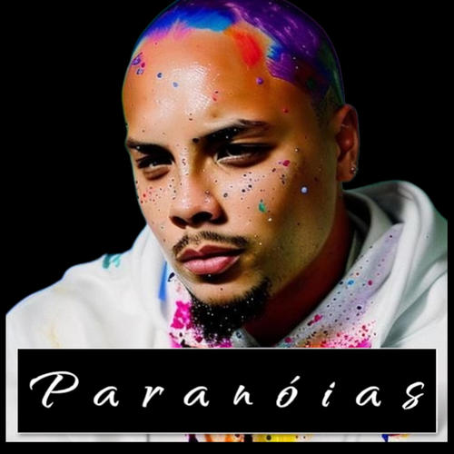 Paranóias (Explicit)