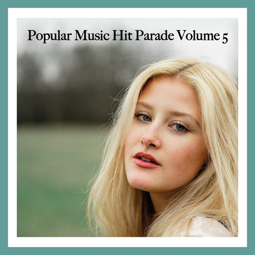 Popular Music Hit Parade, Vol. 5