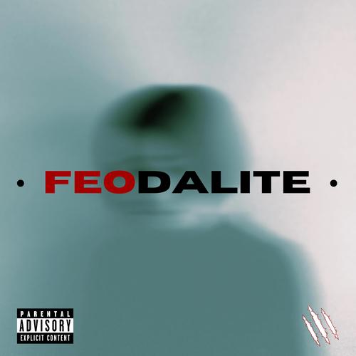 FEODALITE (Explicit)