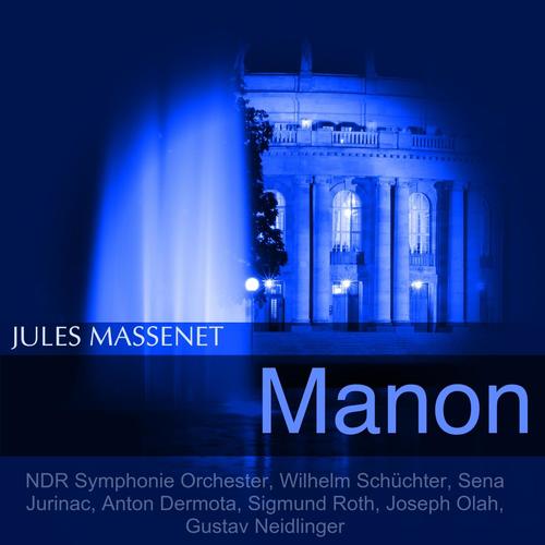 Massenet: Manon