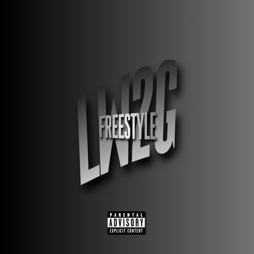 LW2G (freestyle) [Explicit]