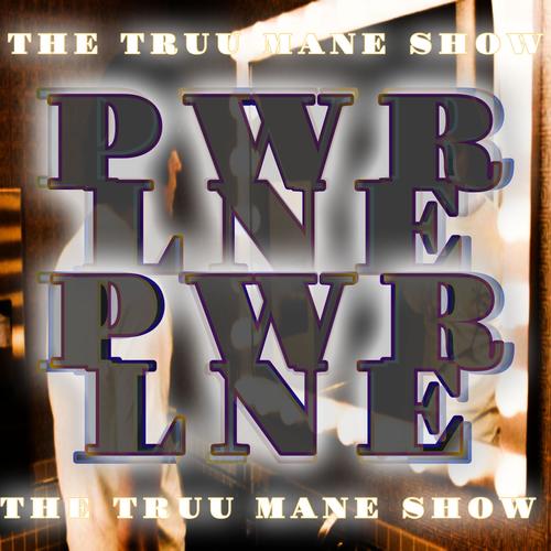 THE TRUU MANE SHOW (Explicit)