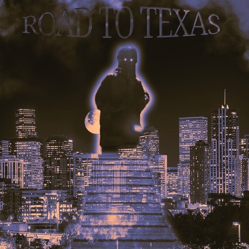 Road to Texas (Explicit)