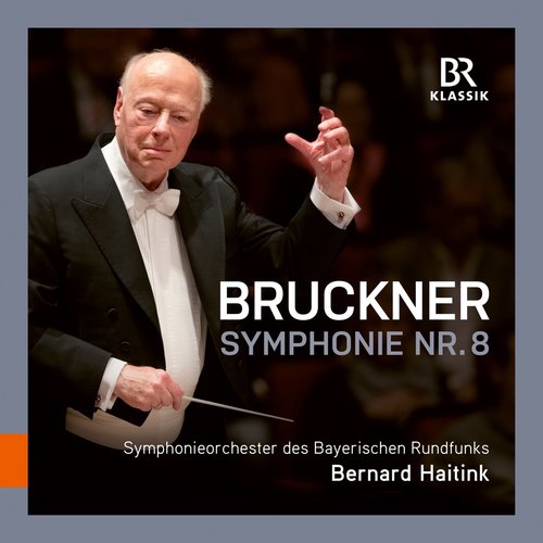 Bruckner: Symphony No. 8 in C Minor, WAB 108 (Ed. R. Haas) [Live]