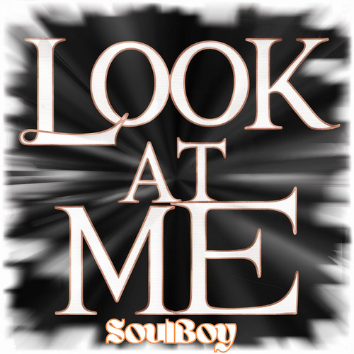 Look at Me (Explicit)