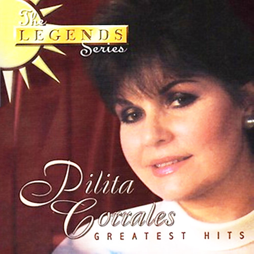 The Legends Series: Pilita Corrales Greatest Hits