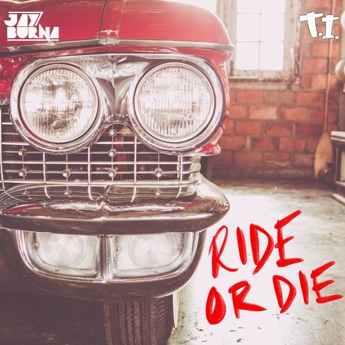 Ride or Die (Explicit)