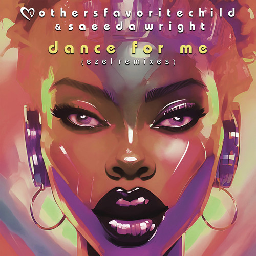 Dance For Me (Ezel Remixes)