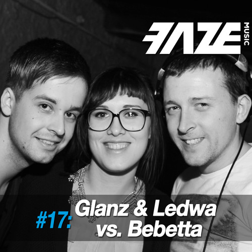 Faze #17: Glanz & Ledwa vs. Bebetta