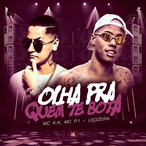Olha pra Quem Te Bota (Explicit)