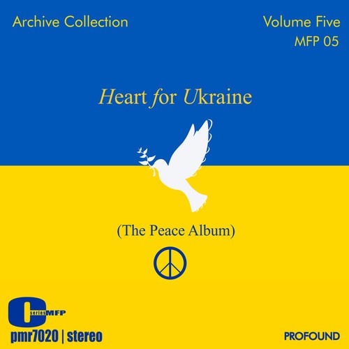 Heart For Ukraine (The Peace Album) , Volume 5