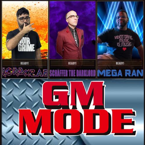 GM Mode (feat. ModestMind & Bill Beats) [Explicit]