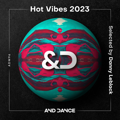 Hot Vibes 2023 (Explicit)