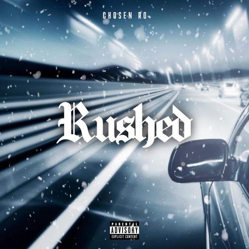 Rushed (Explicit)